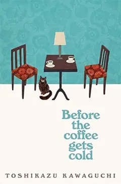 Before the Coffee Gets Cold cover